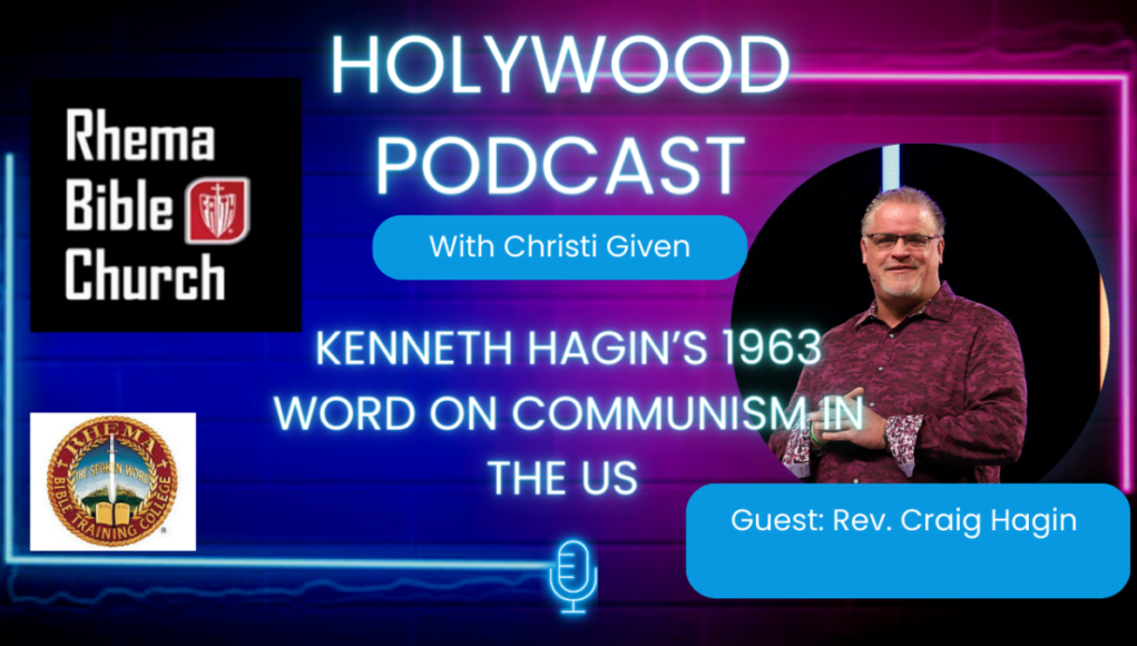 GUEST REV. CRAIG W. HAGIN & THE 1963 WARNING TO USA ABOUT COMMUNISM & REVIVAL – The Holywood Network