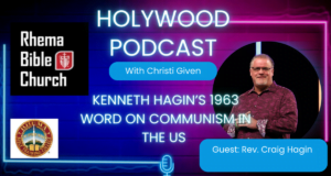 GUEST REV. CRAIG W. HAGIN & THE 1963 WARNING TO USA ABOUT COMMUNISM & REVIVAL – The Holywood Network